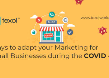 Ways to adapt your Marketing for Small Businesses during the COVID – 19